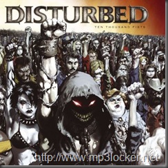 Disturbed_-_Ten_Thousand_Fists_(Standard)