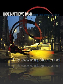 DMB_-_Before_These_Crowded_Streets