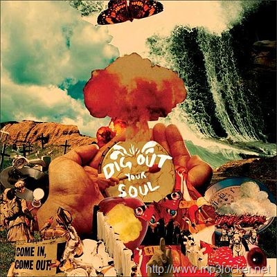 [Dig_out_your_soul[2].jpg]