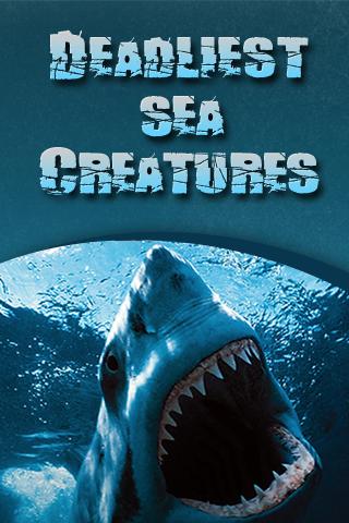 Deadliest Sea Creatures