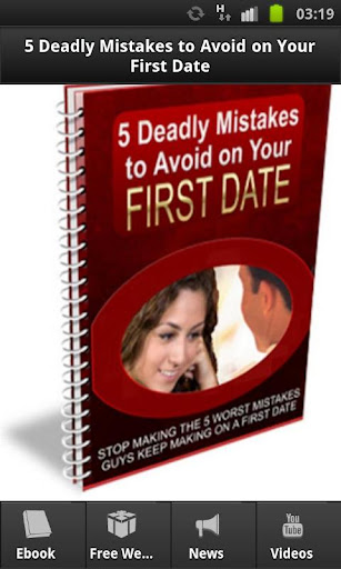 5 Deadly First-Date Mistakes