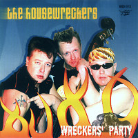 The Housewreckers - Wrecker's Party [1994]