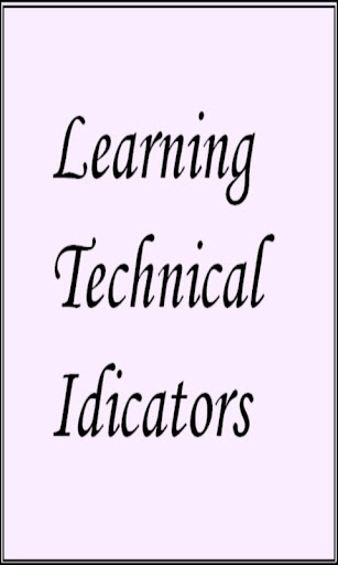 Learning Technical Idicators