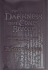 darkness that comes before