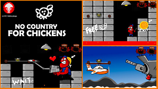 No country for chickens