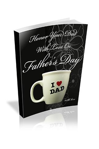 Honor Your Dad With Love