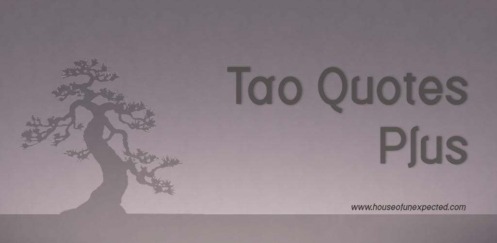 Download Tao Quotes Plus - Latest version 1.0 for android by HoU - Essencia...