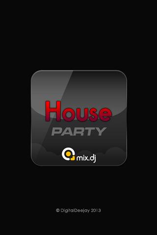 house-party-by-mix-dj for android screenshot
