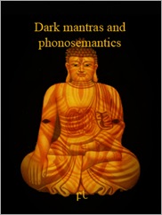 Dark Mantras and Phonosemantics Cover