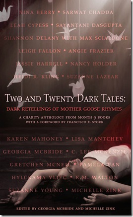 book cover of Two and Twenty Dark Tales: Dark Retellings of Mother Goose Rhymes a charity anthology from month 9 books