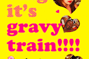 Gravy Train!!!!