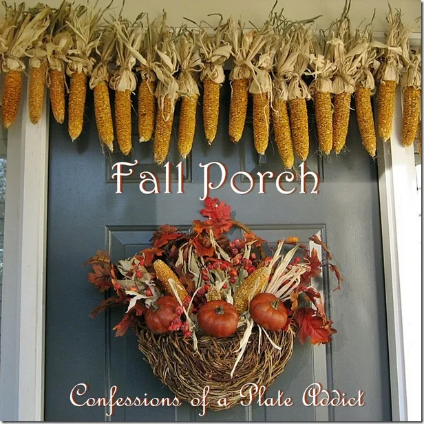 CONFESSIONS OF A PLATE ADDICT Front Porch for Fall