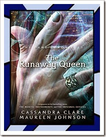 The Runaway Queen by Cassandra Clare and Sarah Rees Brennan