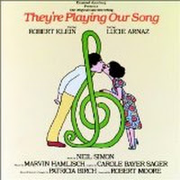 They're Playing Our Song - Original Broadway Cast