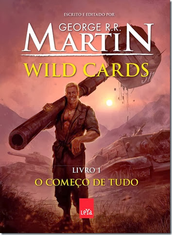 Wild Cards - Livro 1, O Começo de Tudo, George R.R. Martin
