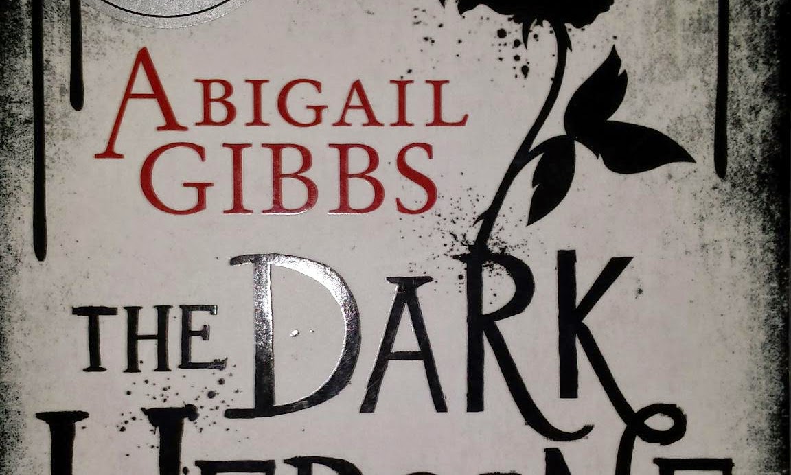BOOK REVIEW || The Dark Heroine by Abigail Gibbs