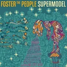 Foster The People Supermodel