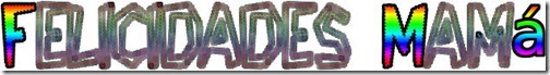 0000felicidades mama (51) 0000felicidades mama (51)