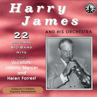 Harry James & His Orchestra Play 22 Original Big Band Recordings