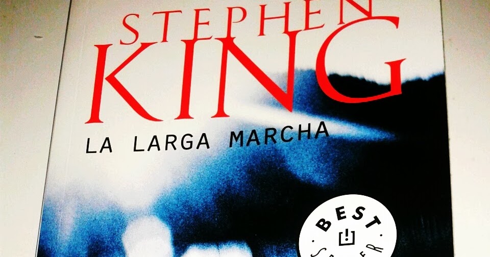 Libros La larga marcha Stephen King Libros La larga marcha Stephen King
