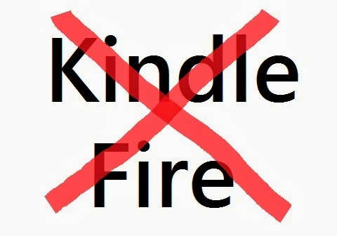 Reasons not to buy Kindle Fire