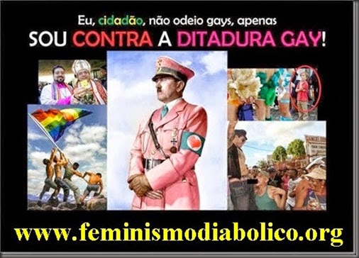 DITADURA GAY BANNER DO SITE FEMINISMO DIABOLICO DITADURA GAY BANNER DO SITE FEMINISMO DIABOLICO