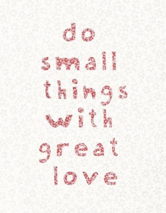 do small things