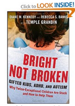 Honestly I Haven T Read Bright Not Broken By Diane M Kennedy Yet But It S Been On My Wish List For Awhile Have Twice Exceptional Kids And While