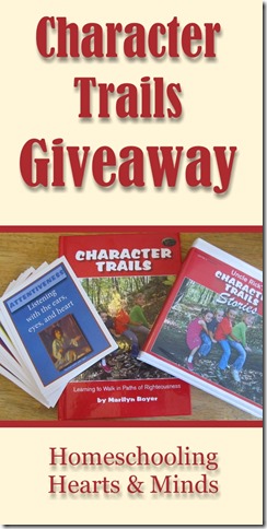 Character Trails #Giveaway at Homeschooling Hearts & Minds