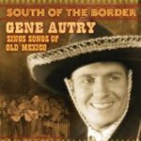 South of the Border: Songs of Old Mexico