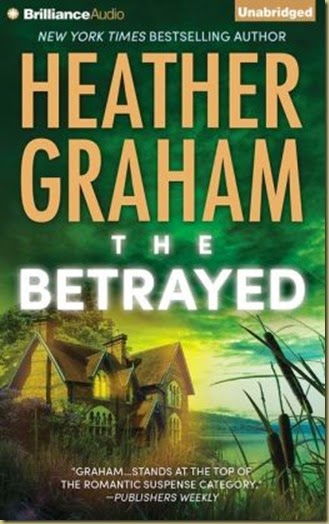 The Betrayed by Heather Graham on Thoughts in Progress