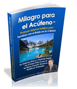 MILAGRO PARA EL ACÚFENO [ Libro ] – Probado sistema holístico para terminar con el zumbido en los oídos y el ruido en su cabeza