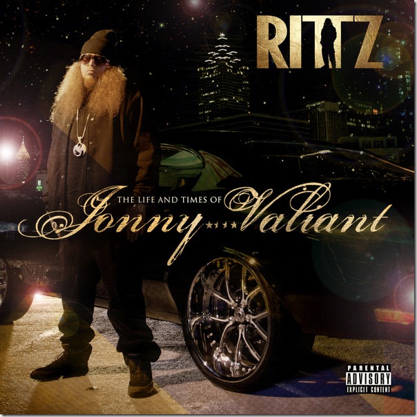 Rittz - The Life and Times of Jonny Valiant (Deluxe Edition) [Album] (iTunes Version)