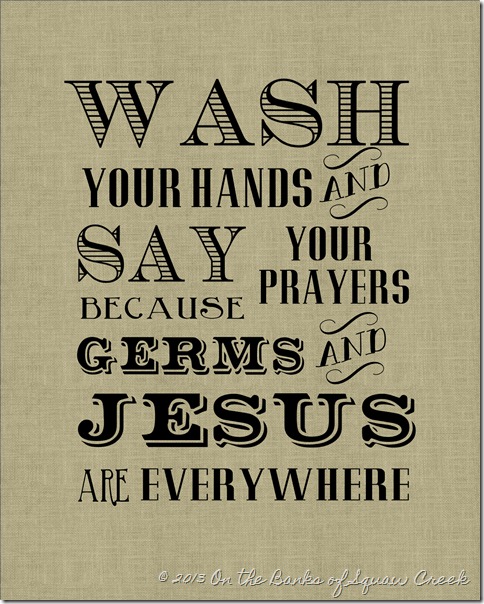 Wash Your Hands and Say Your Prayers Free Printable