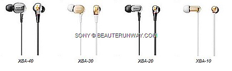SONY XBA IN-EAR HEADPHONES PRICES XBA-40  XBA-30  Gold Silver XBA-20 XBA-10  PRICES XBA iPHONE MODELS SONY SINGAPORE STORES optimised crystal clear audio reproduction music enjoyment bass superior sound quality