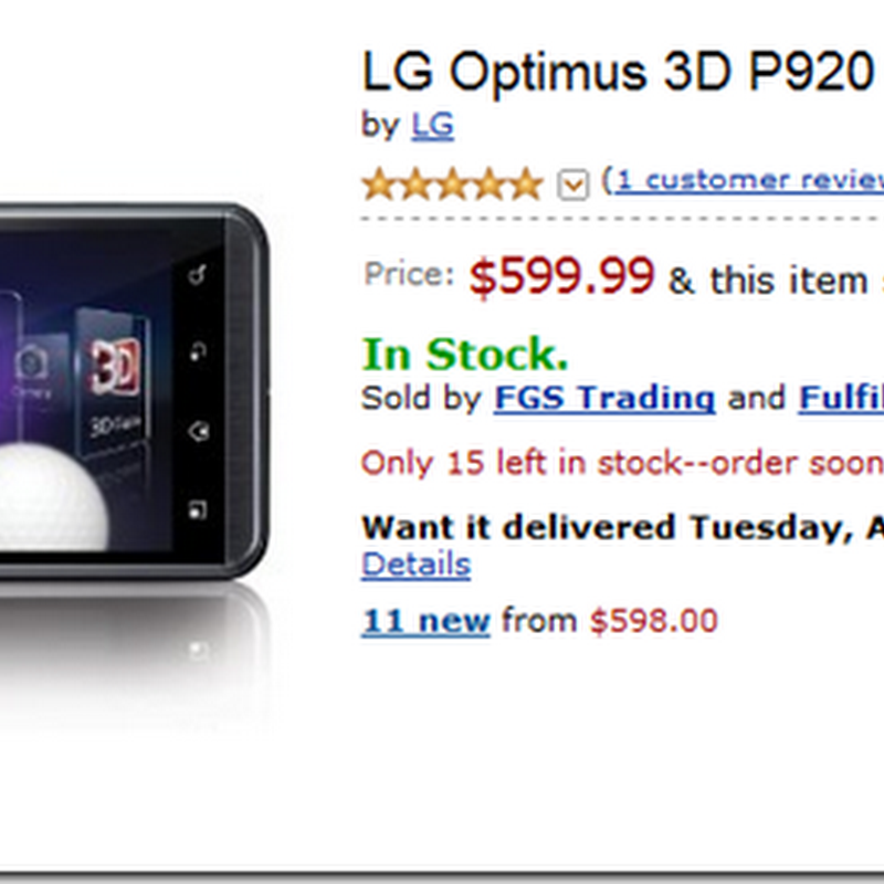 LG Optimus 3D con Pantalla 3D sin Gafas por $600 en Amazon.com