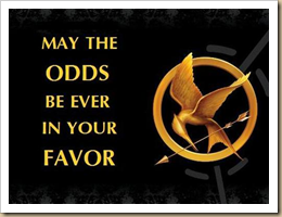 May-the-Odds-be-Ever-in-Your-Favor-the-hunger-games-33197027-667-500