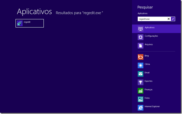 Na tela inicial do Windows 8, digite regedit.exe e dê Enter. O Registro abrirá