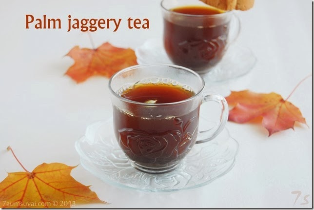 Palm jaggery tea / Karuppatti tea