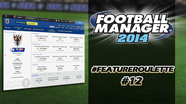 Football Manager 2014   Feature Roulette #12  blog football manager 14