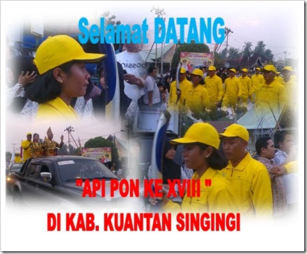 Selamat Datang Api PON XVIII di Kabupaten Kuantan Singingi