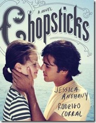 book cover of Chopsticks by Jessica Anthony and Rodrigo Corral