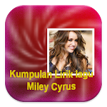 Cover Image of Скачать Kumpulan Lirik Miley Cyrus 1.0 APK