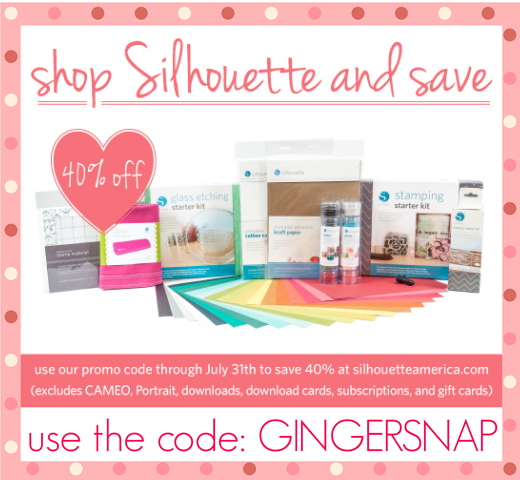 #Silhouette promotion July 2013 use code GINGERSNAP until July 31st