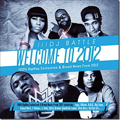 Welcome To 2012 (Mixed By DJ Battle) (2012)