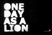 One Day as a Lion