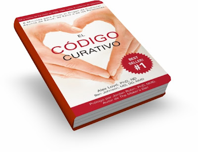EL CÓDIGO CURATIVO, Alex Loyd y Ben Johnson (The Healing Codes) [ Libro ] – El sistema completo de curación espiritual más efectivo del mundo