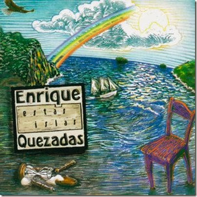 Enrique Quezadas - Estas Islas