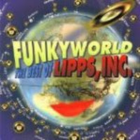 Funkyworld: The Best Of Lipps Inc.