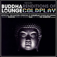 Buddha Lounge Renditions of Coldplay